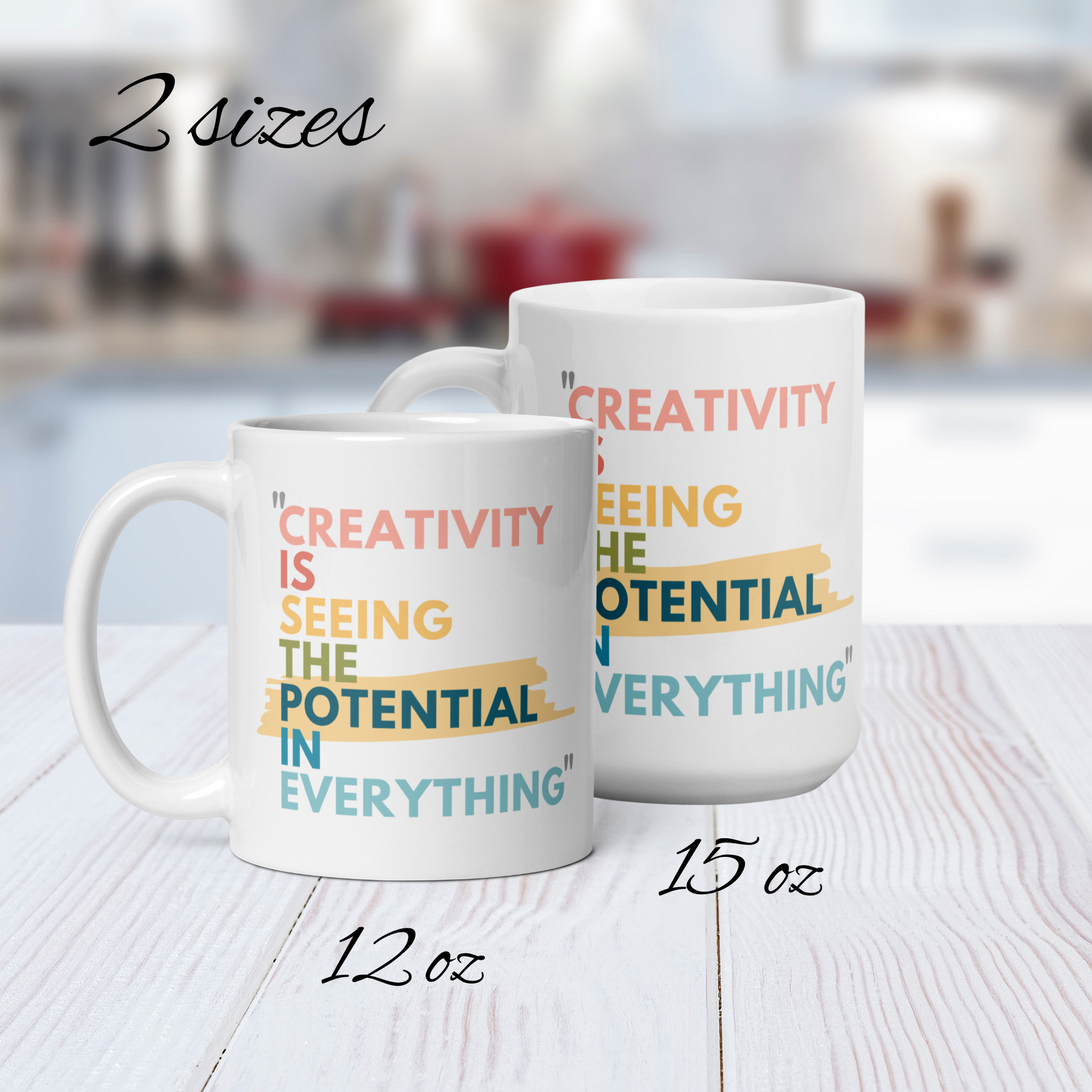 11 and 15 oz white glossy mug with the caption Creativity is Seeing the Potential in Everything. A Great gift for creative minds, a mug for artists, even makes a fun inspiring pencil holder for the office or craft room. The Bold colorful text makes the design stand out. 