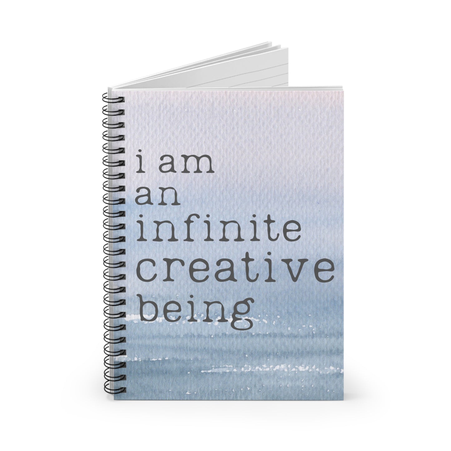 Soothing Blue Notebook with Inspirational Quote - I Am an Infinite Creative Being - Motivational Writing Journal for Artists and Dreamers Spiral Notebook - Ruled Line